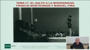 Tema 17 El salto a la modernidad. Francis Montesinos y Manuel Piña