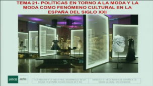 Tema 21. Políticas en torno a la moda y la moda como fenómeno cultural en al España del siglo XXI