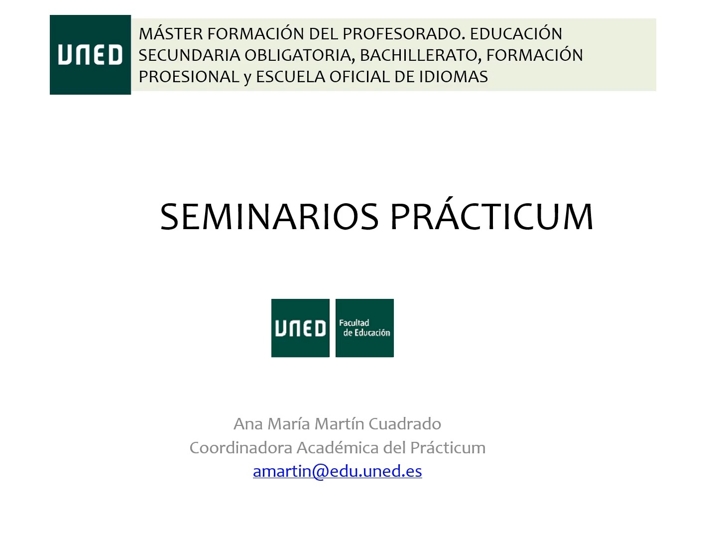 Presentación de los seminarios del Prácticum del Máster Formación del Profesorado