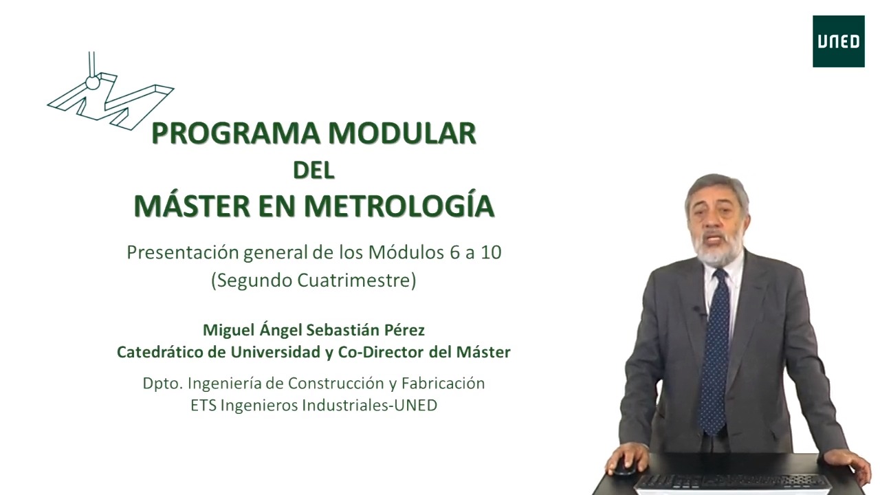 Presentación del segundo cuatrimestre del Programa Modular: Máster en Metrología