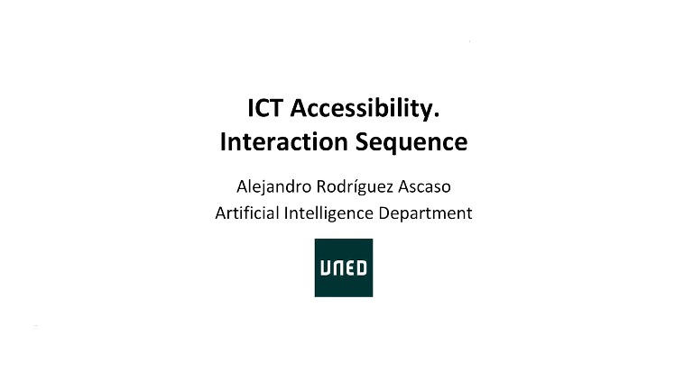 ICT accessibility. Interaction sequence (Human-computer interaction: design for all and assistive products) (cloned)