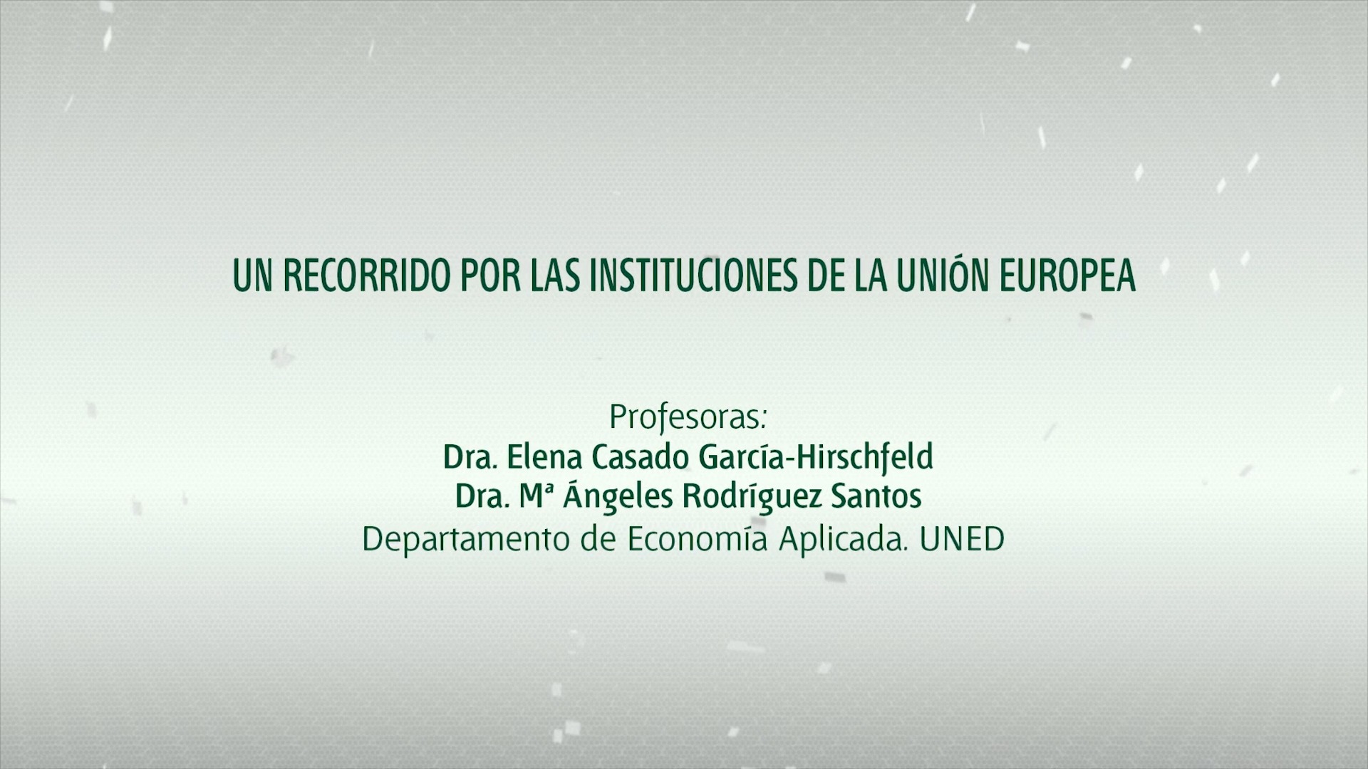 Un recorrido por las Instituciones de la Unión Europea