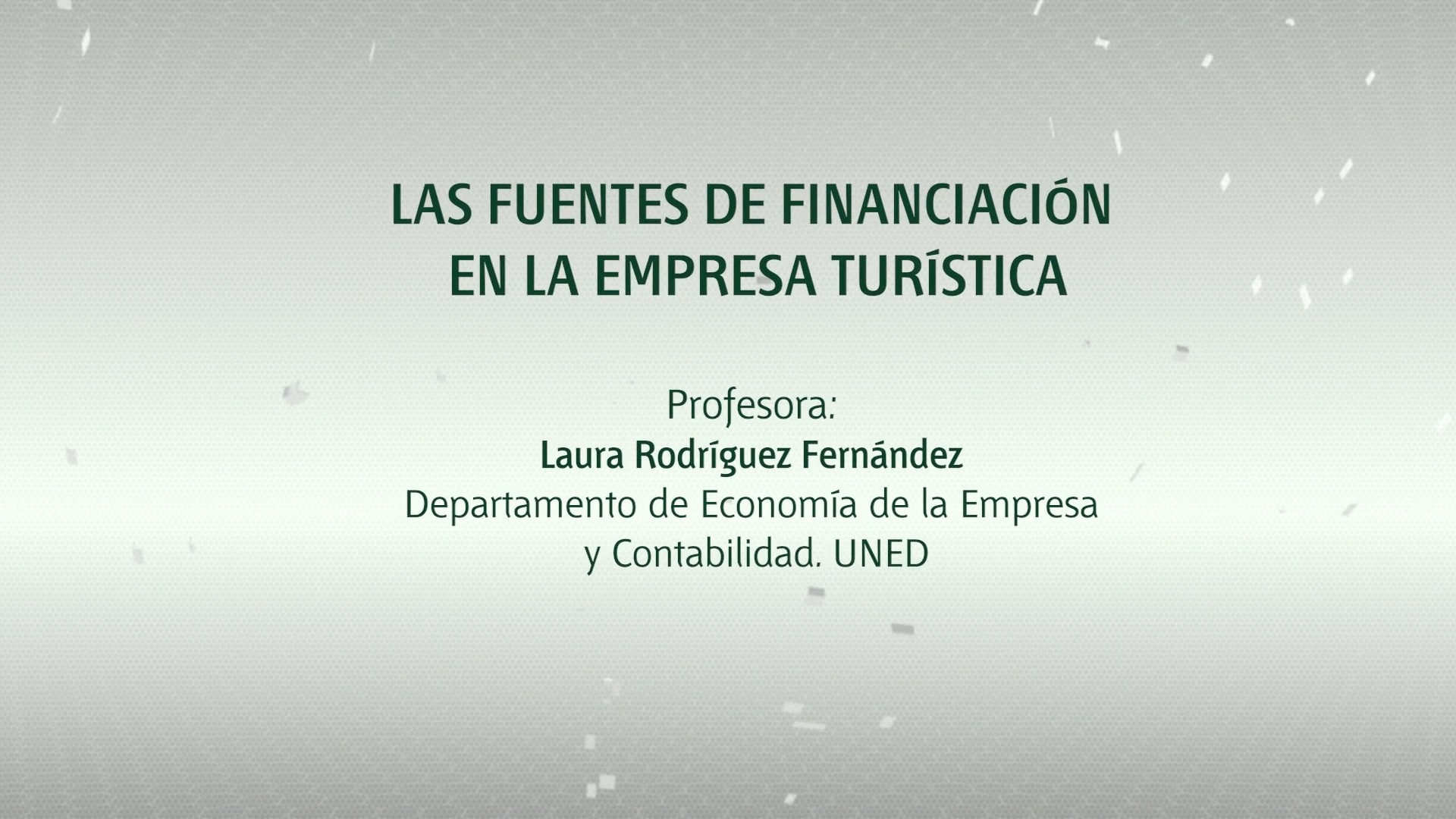 Fuentes de financiación en la empresa turística