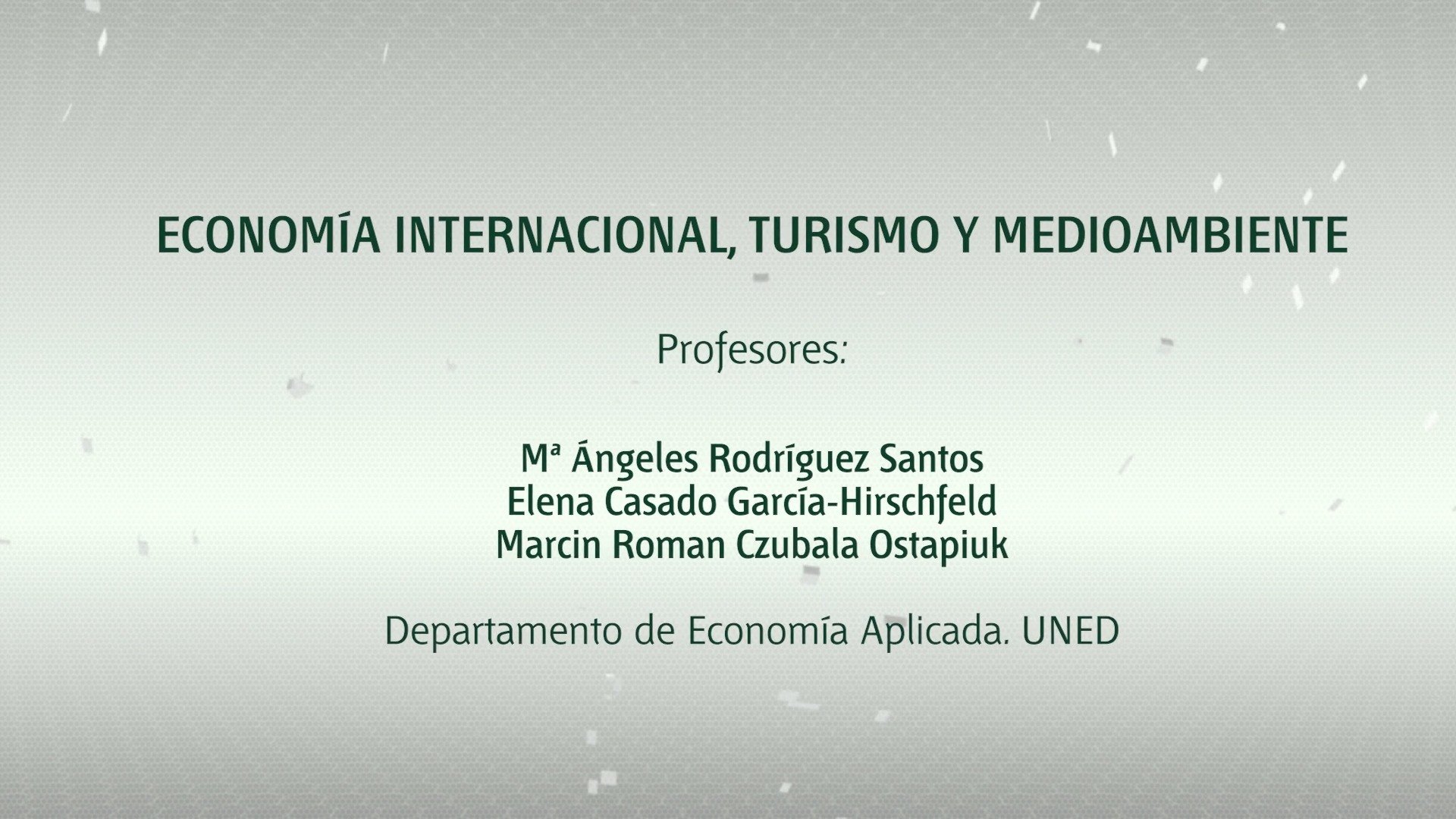 Economía internacional, turismo y medioambiente
