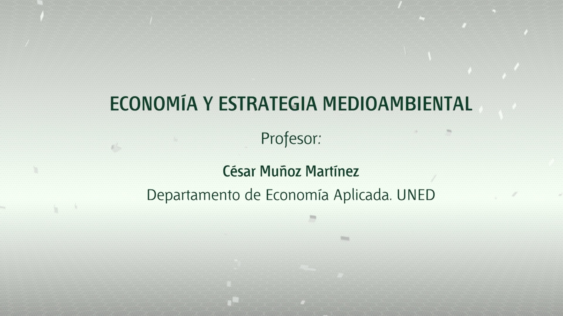 Economía y Estrategia Medioambiental: una visión económica de los retos ambientales globales