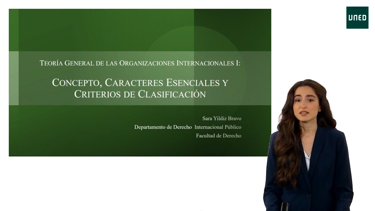 Teoría General de las Organizaciones Internacionales I: Concepto, Caracteres Esenciales y Criterios de Clasificación