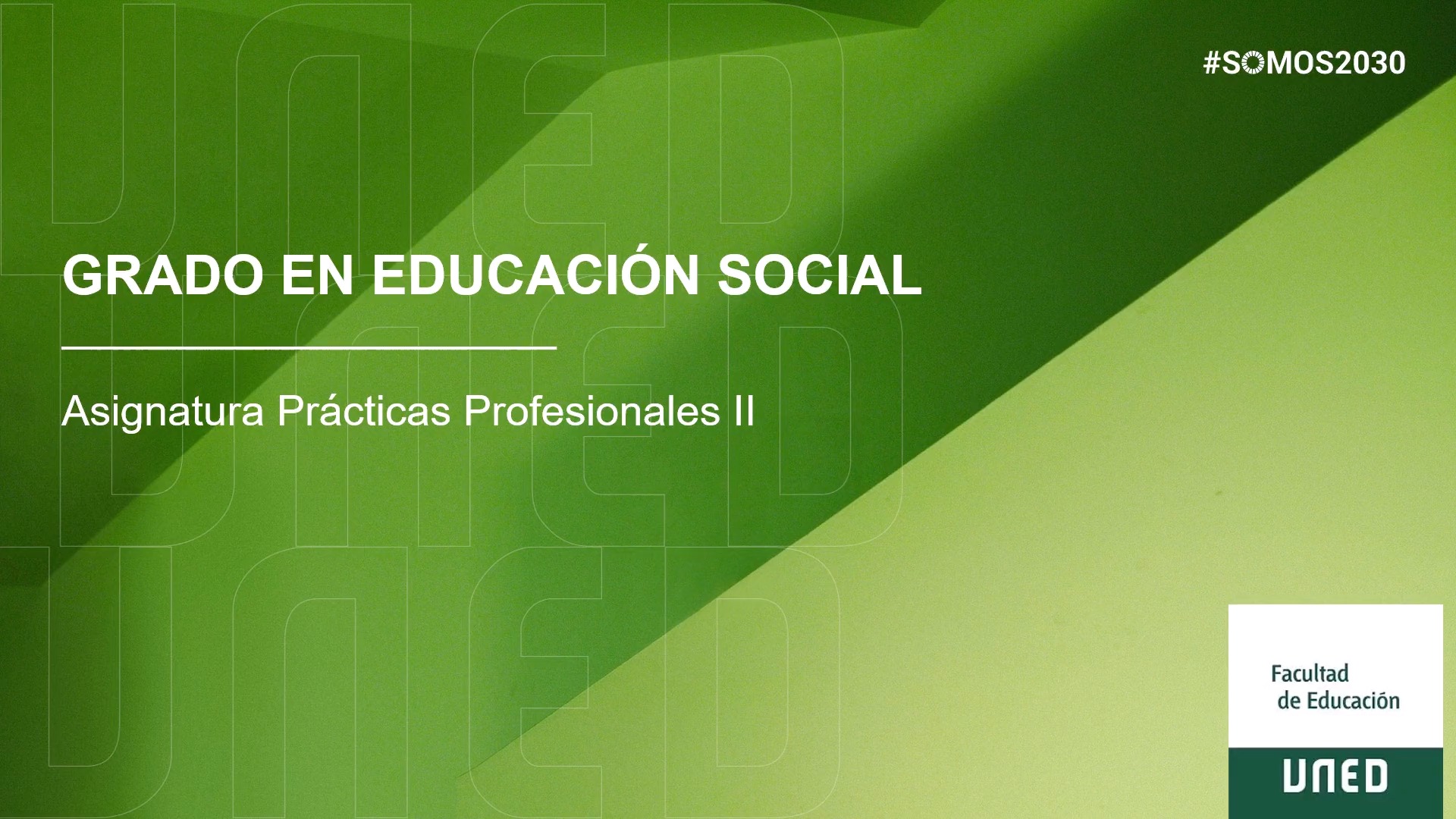 Presentación de la asignatura Prácticas Profesionales II - Grado en Educación Social