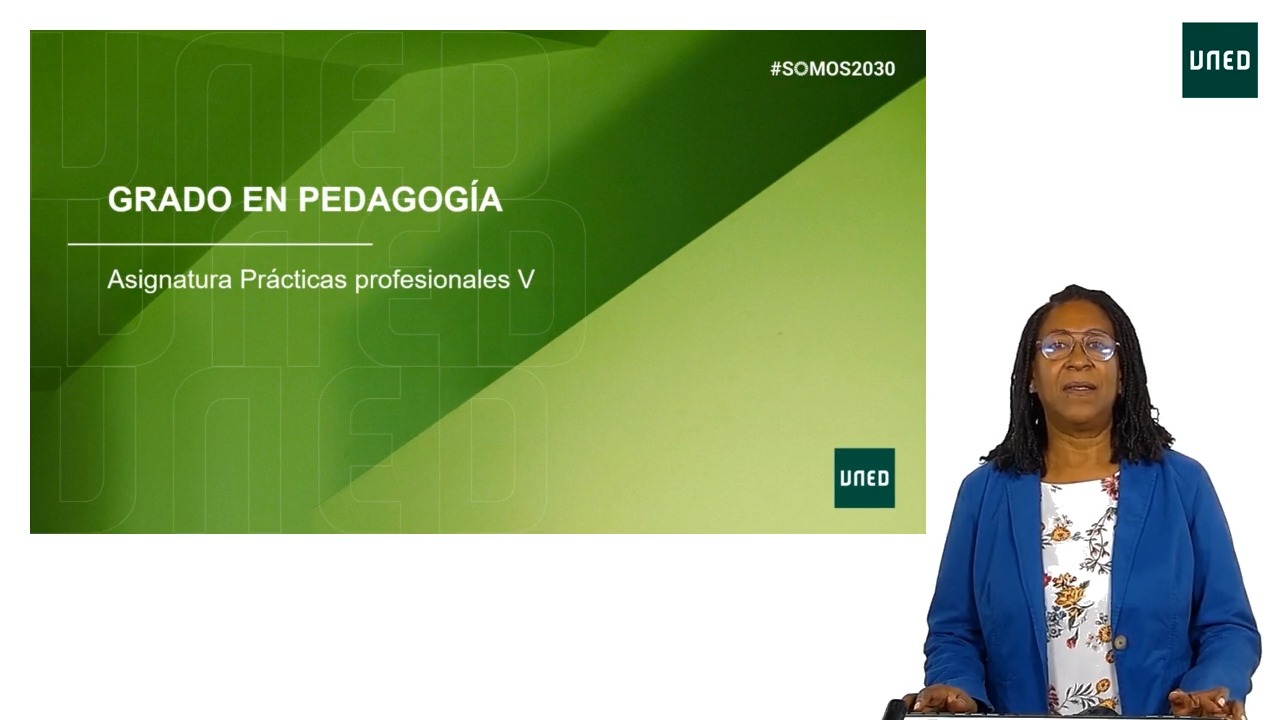 Presentación de la asignatura Prácticas Profesionales V - Grado en Pedagogía