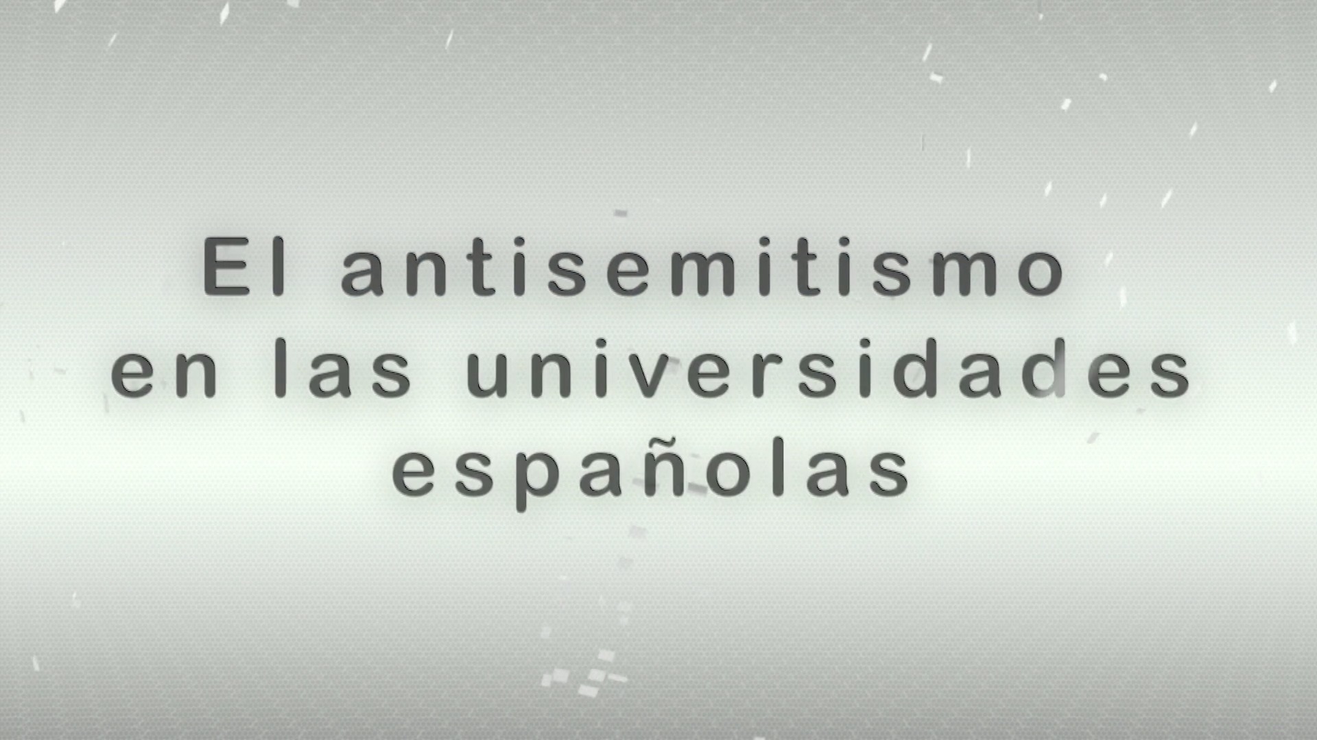 El antisemitismo en las universidades españolas.mp4