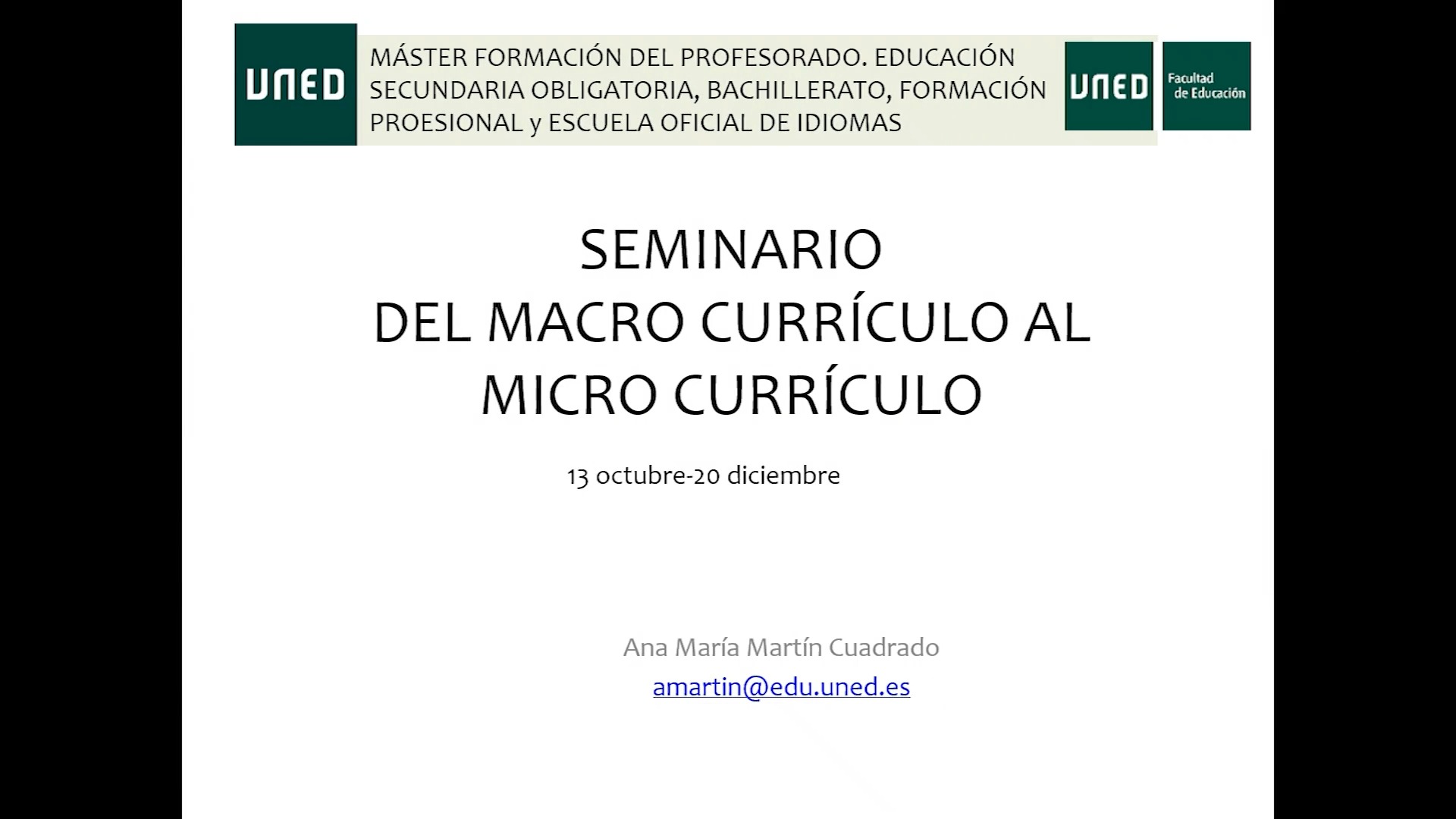 Presentación del Seminario. Del Macro Currículo al Micro Currículo
