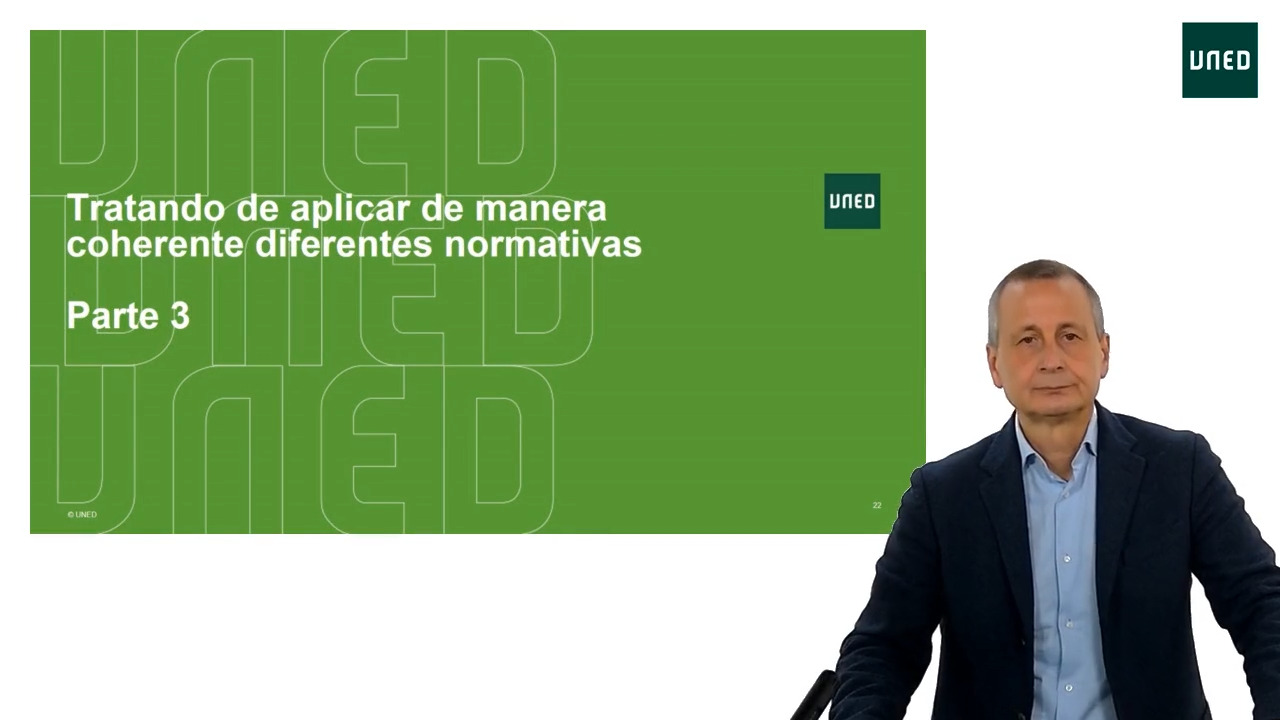 Tratando de aplicar de manera coherente diferentes normativas. Parte 3