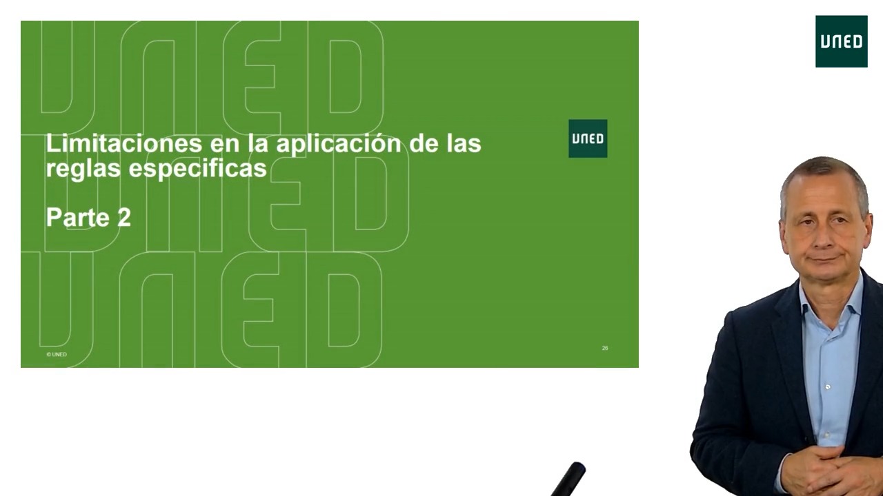 Limitaciones en la aplicación de las reglas especificas. Parte 2