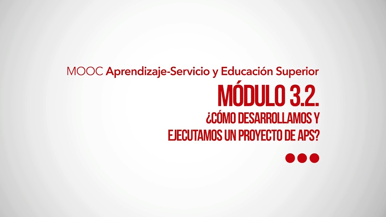 Módulo 3 - ApS paso a paso: ¿Cómo lo ponemos en marcha? 3.2. ¿Cómo desarrollamos y ejecutamos un proyecto de ApS?