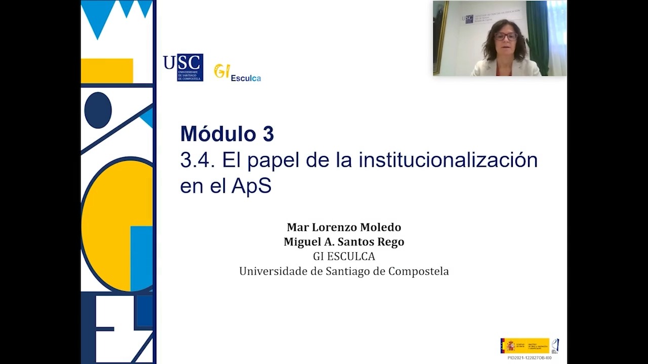 Módulo 3 - ApS paso a paso: ¿Cómo lo ponemos en marcha? 3.4. El papel de la institucionalización en el ApS