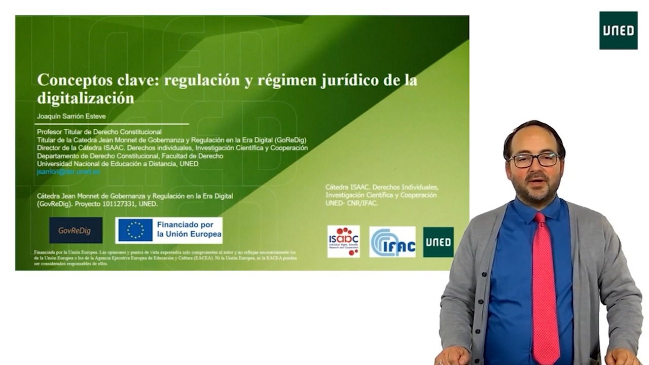 Tema 3.Regulación de la digitalización y el régimen jurídico de la gobernanza y el tratamiento de los datos. Vídeo 1. Conceptos clave: regulación y régimen jurídico de la digitalización