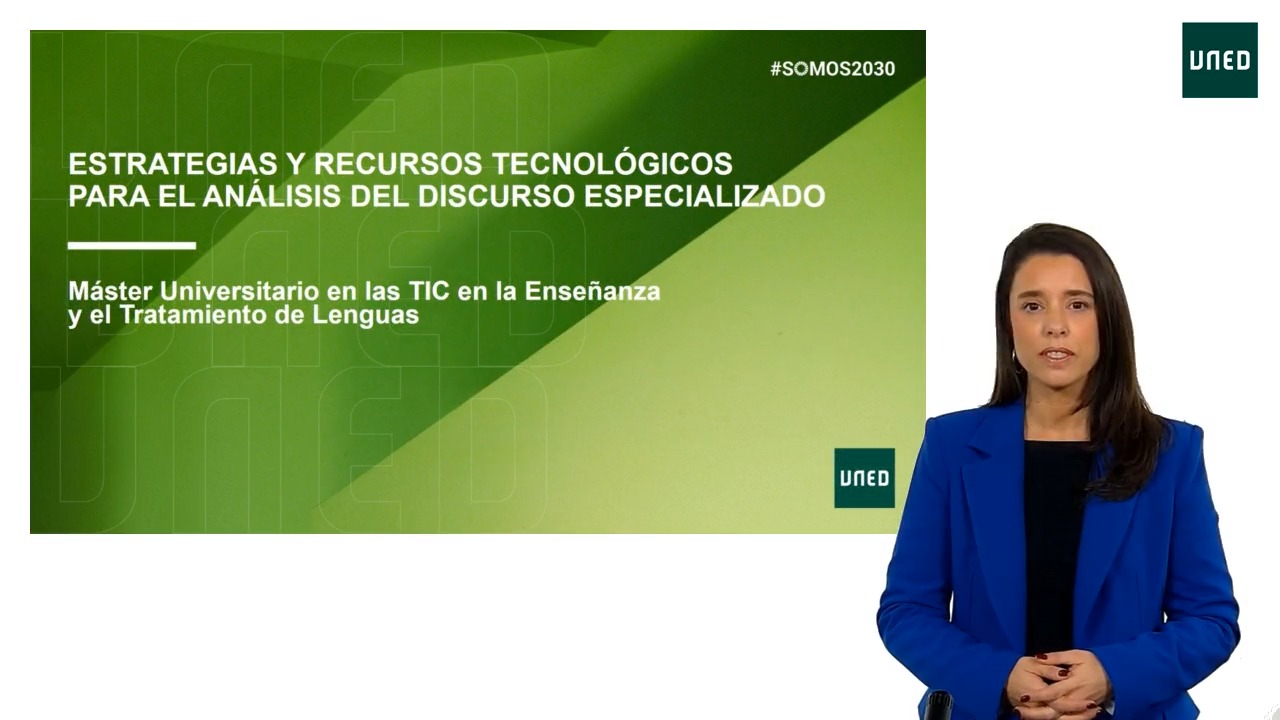 Presentación de la asignatura “Estrategias y recursos tecnológicos para el análisis del discurso especializado”