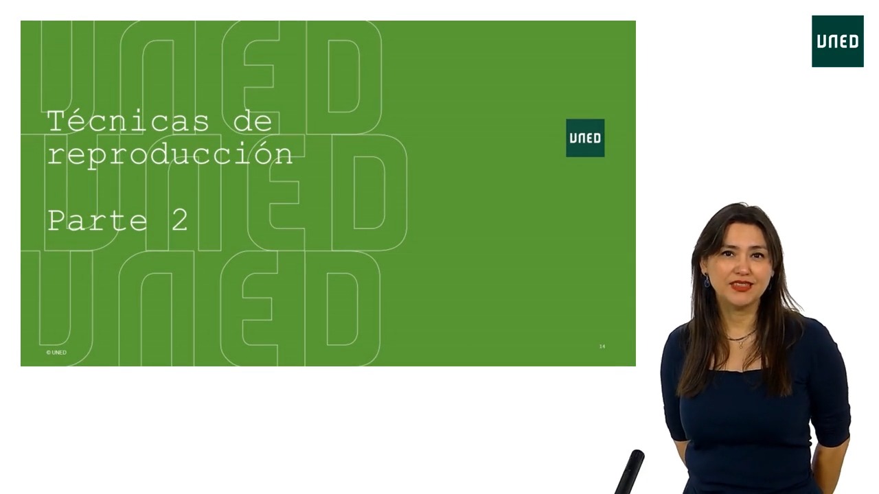 Técnicas de reproducción, parte II