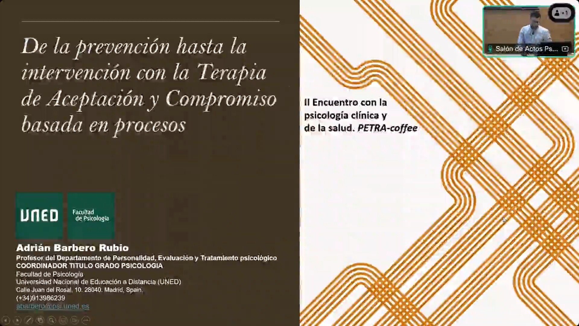 Conferencia de apertura: De la prevención hasta la intervención con la Terapia de Aceptación y Compromiso basada en procesos