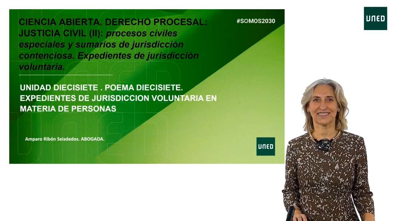 Poema 17: Expedientes de Jurisdicción voluntaria en materia de personas