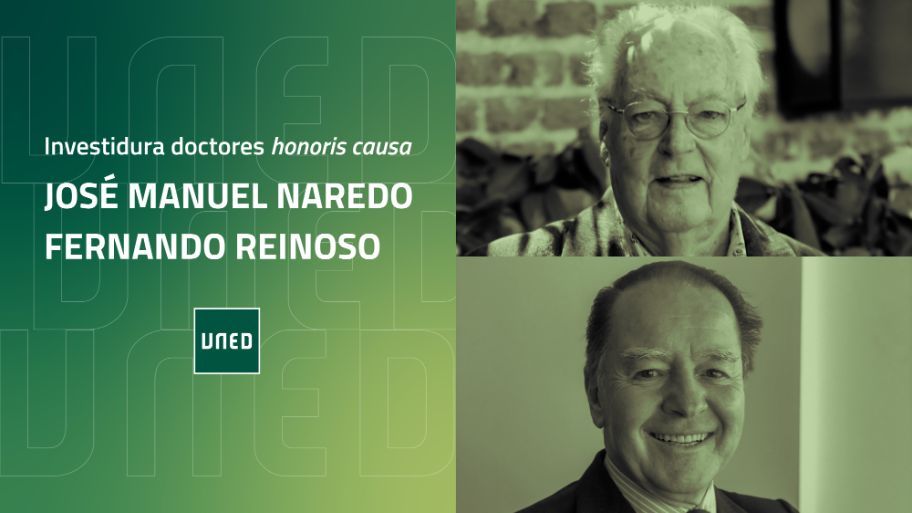 Acto de investidura Doctores Honoris Causa UNED 2025: Fernando Reinoso y José Manuel Naredo