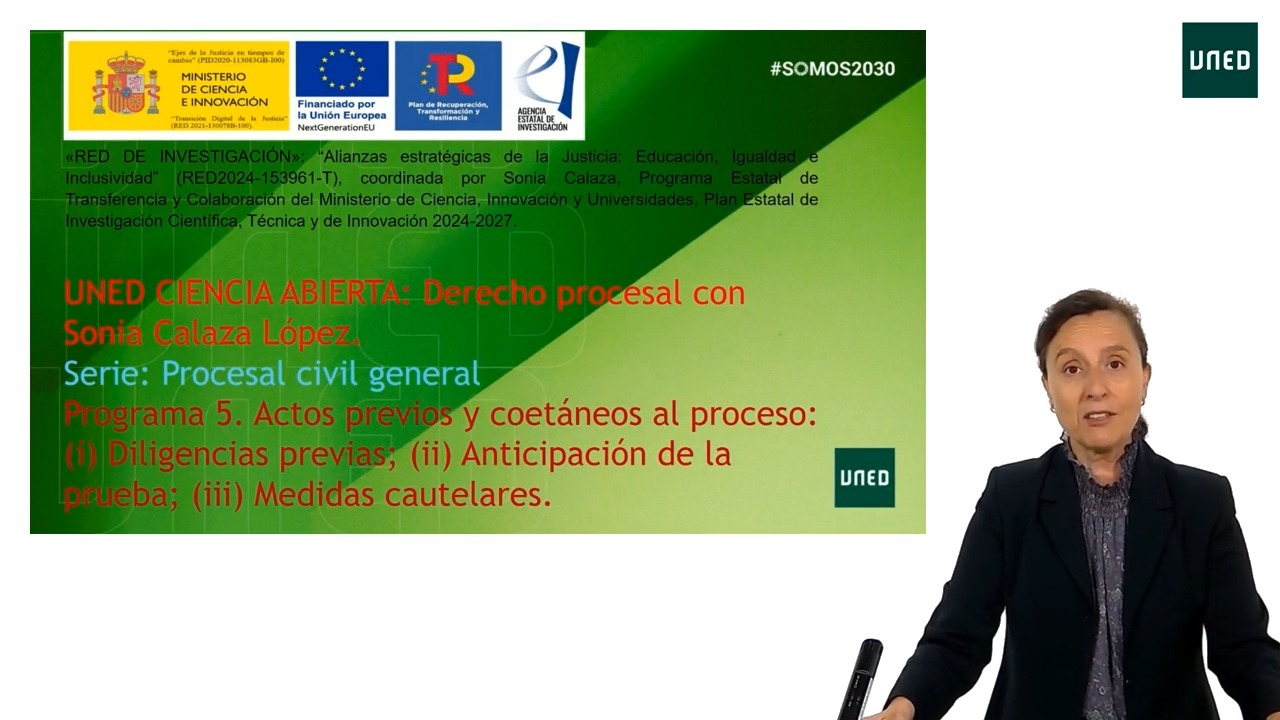 Programa 5. Actos previos y coetáneos al proceso: (I) Diligencias previas; (II) Anticipación de la prueba; (III) Medidas cautelares