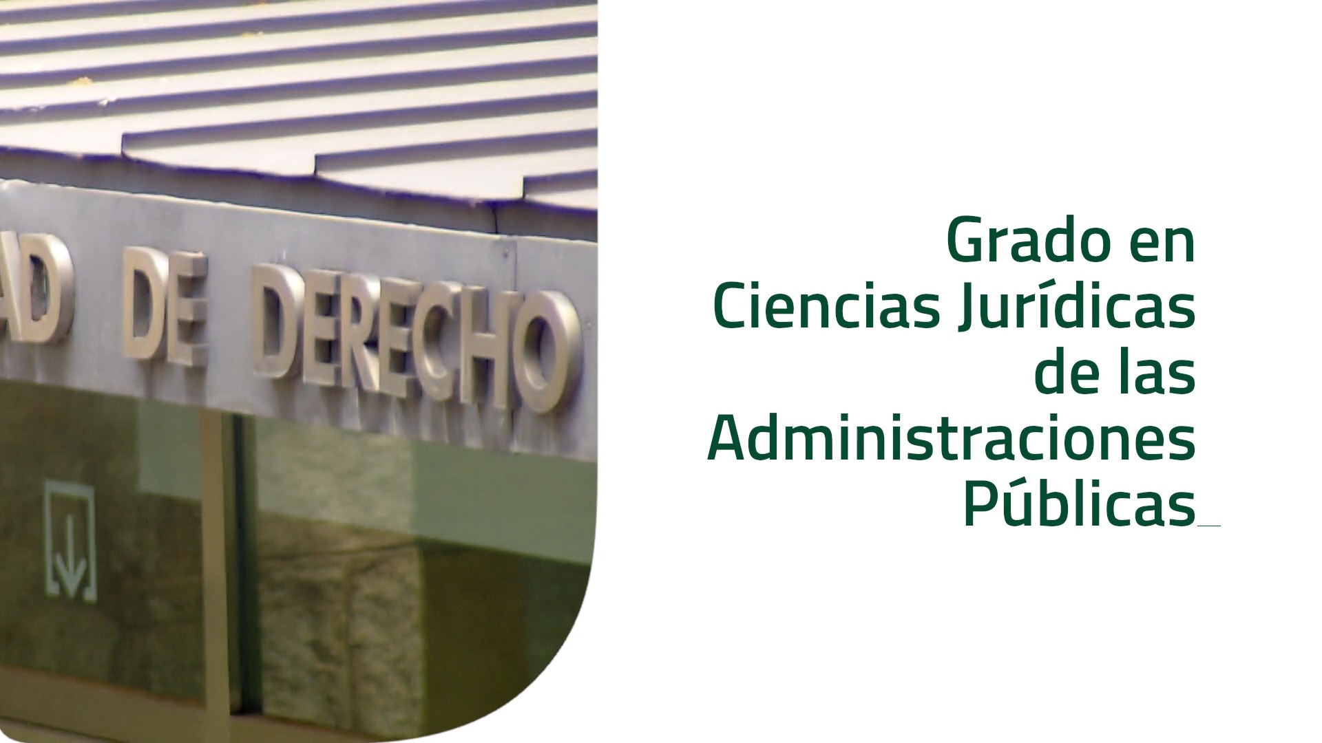 PROMO Grado en Ciencias Jurídicas de las Administraciones Públicas