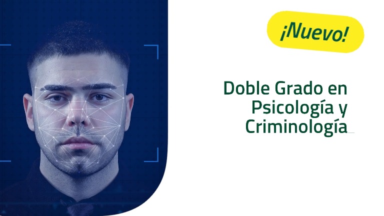 Doble grado en Psicología y Criminología