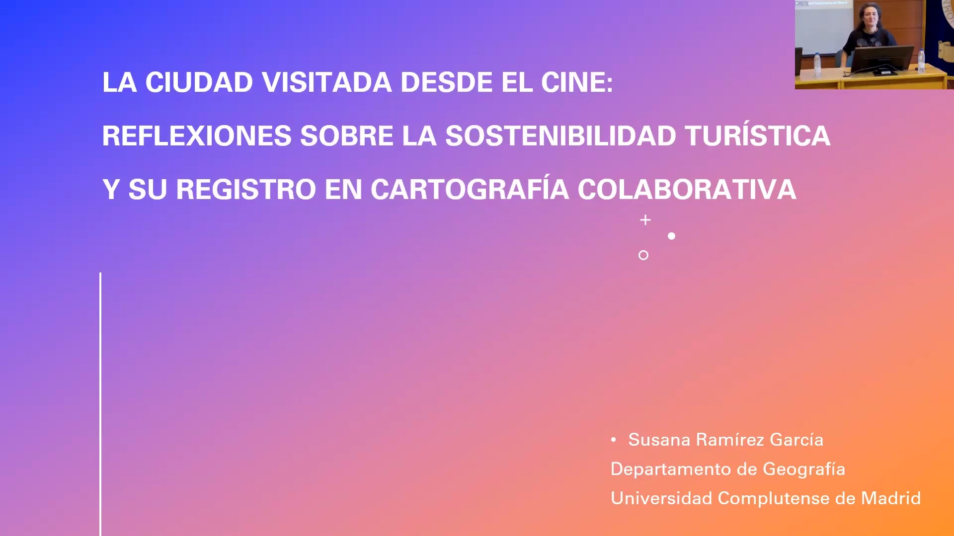 La ciudad visitada desde el cine: reflexiones sobre la sostenibilidad turística y su registro en la cartografía colaborativa