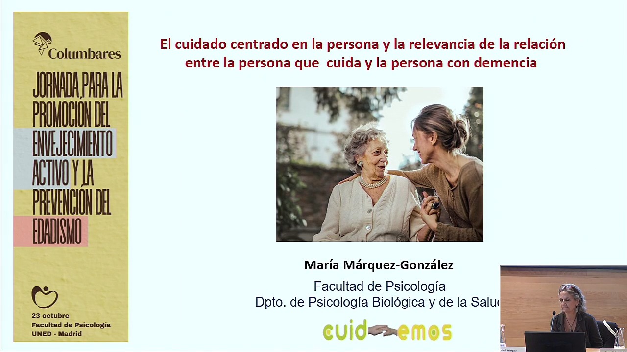 El cuidado centrado en la persona y la relevancia de la relación entre el cuidador familiar y la persona mayor con demencia