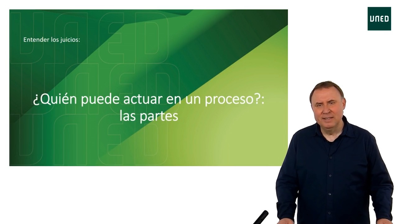 ¿Quién puede actuar en un proceso?: las partes