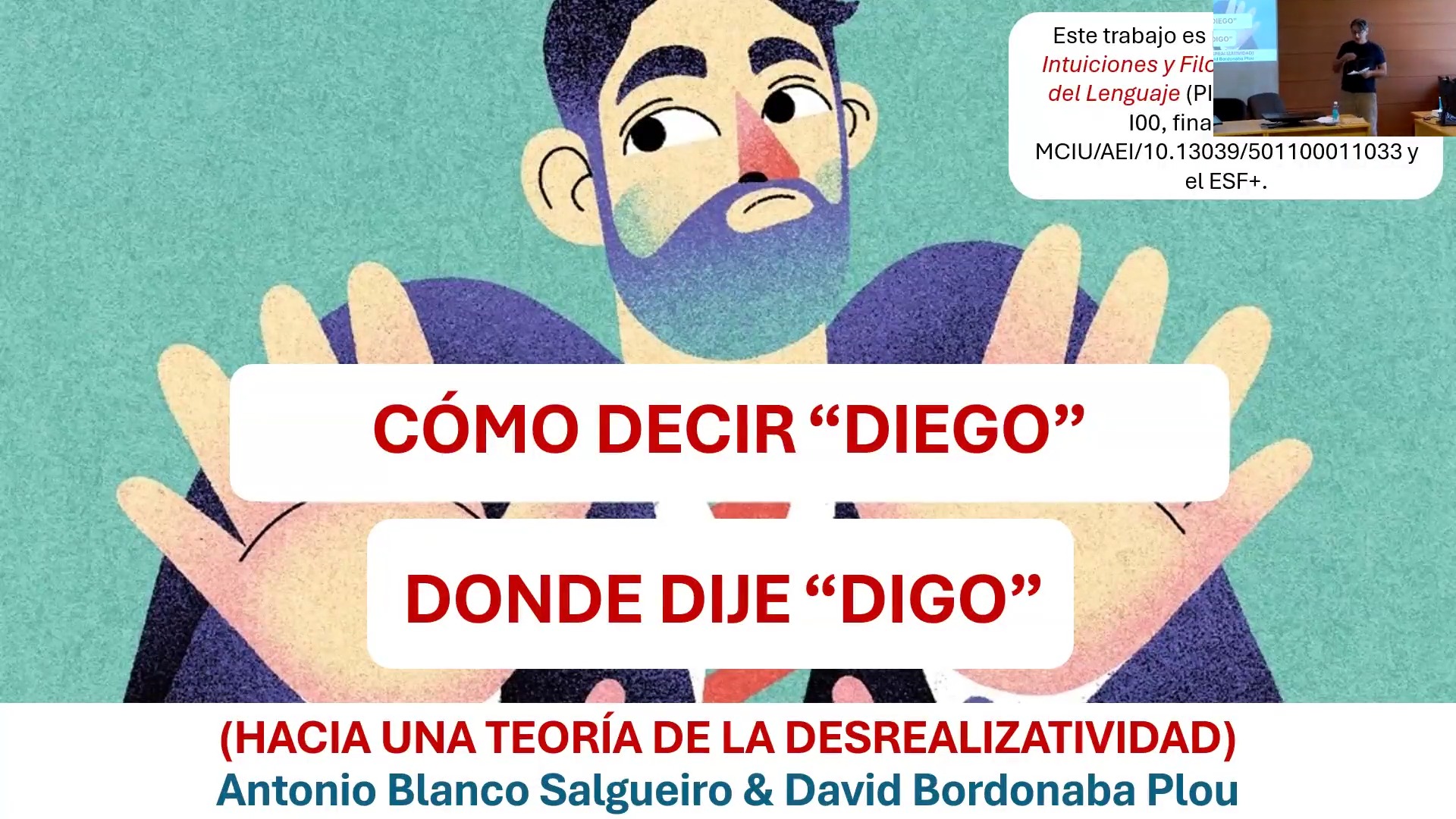 Cómo decir “diego” donde dije “digo” (hacia una teoría de la desrealizatividad)