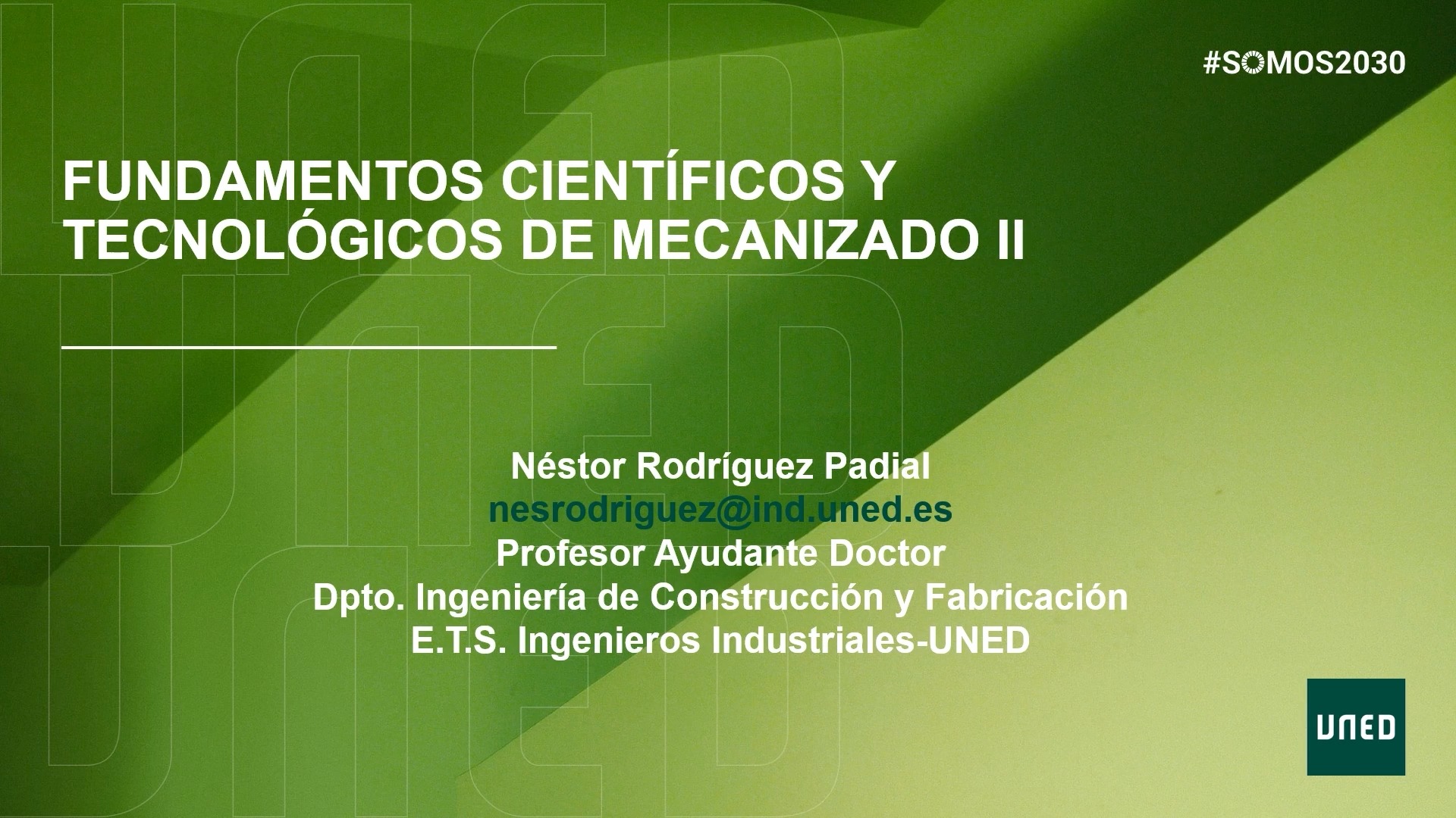 Fundamentos científicos y tecnológicos de mecanizado II