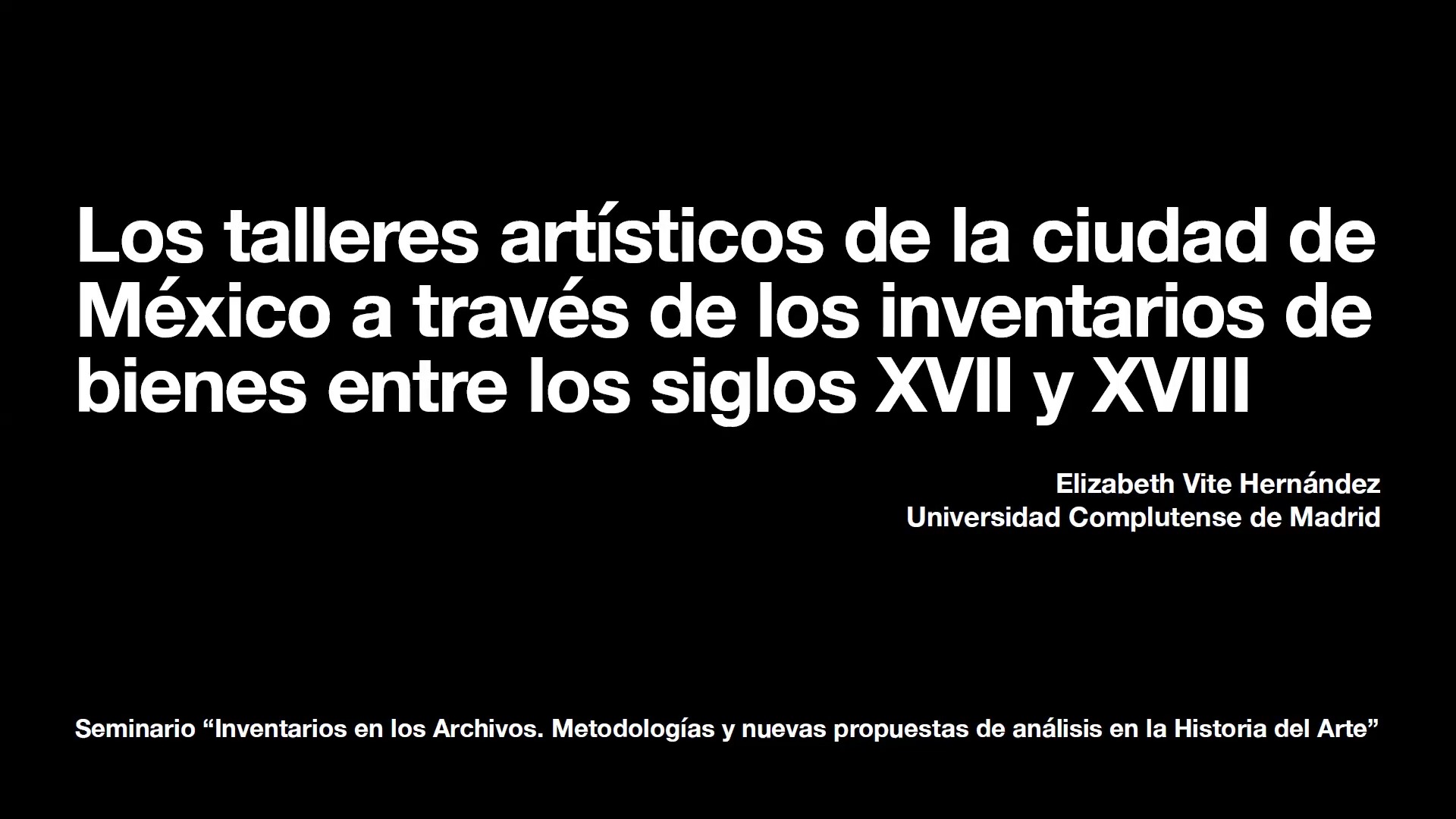 Los talleres artísticos de la ciudad de México a través de los inventarios de bienes entre siglos XVII y XVIII