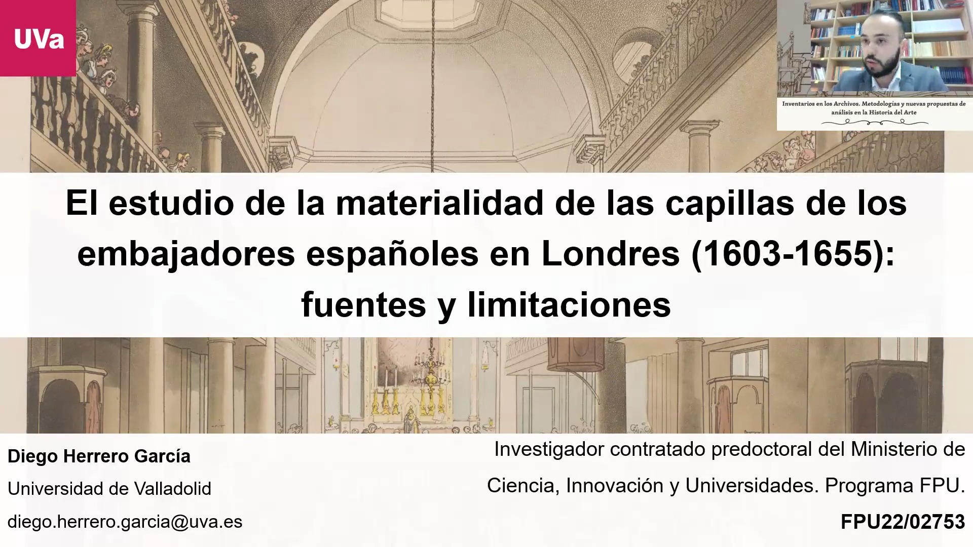 El estudio de la materialidad de las capillas de los embajadores españoles en Londres (1603-1655): fuentes y limitaciones
