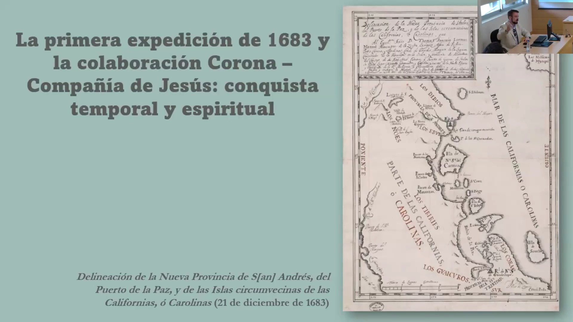 Isidro de Atondo y Antillón y los inicios de Conquista Californica bajo Carlos II (1679-1685)