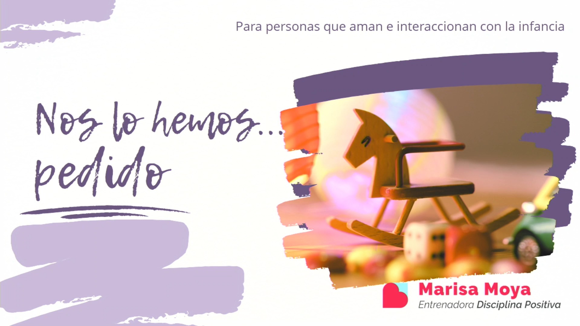 Nos lo hemos pedido