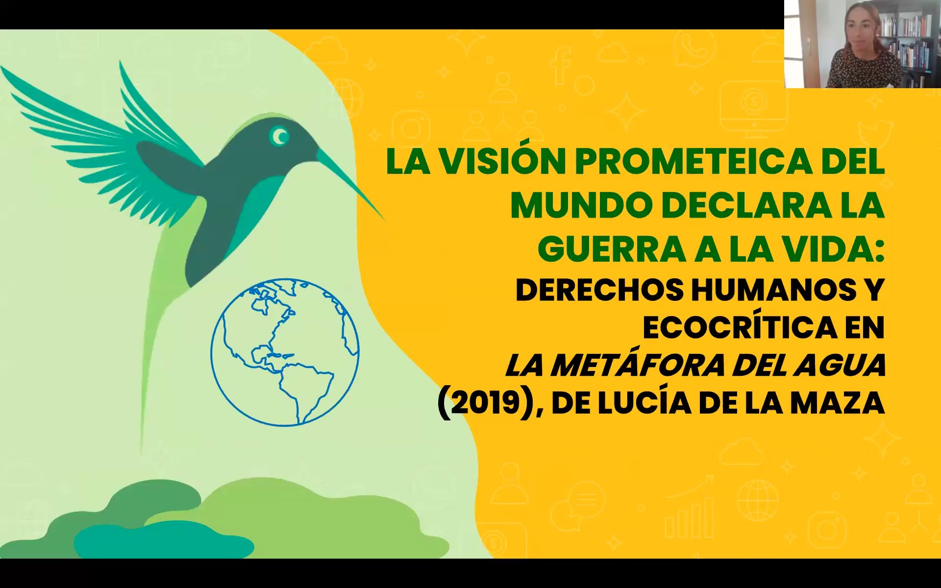 La visión prometeica del mundo declara la guerra a la vida: derechos humanos y ecocrítica en La metáfora del agua (2019), de Lucía de la Maza