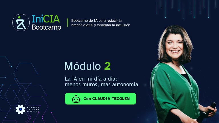 IniCIA. MÓDULO 2. La IA en mi día a día: menos muros, más autonomía